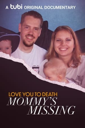 Love You to Death: Mommy's Missing