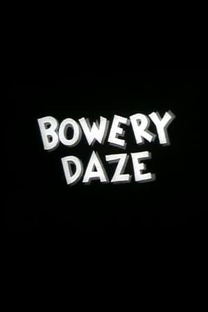 Bowery Daze