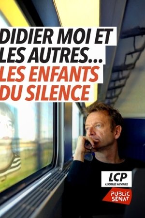 Didier, moi et les autres… Les Enfants du silence
