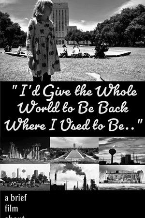 I’d Give the Whole World to Be Back Where I Used to Be...
