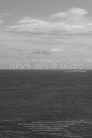 And So It Was