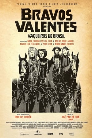 Bravos valentes: Vaqueiros do Brasil