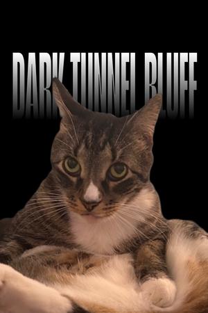 Dark Tunnel Bluff
