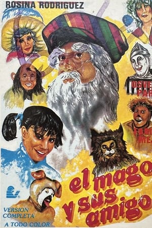 El Mago y Sus Amigos