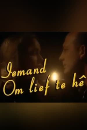 Iemand Om Lief Te Hê