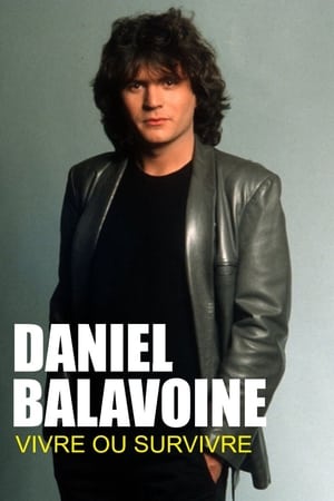 Daniel Balavoine : vivre ou survivre