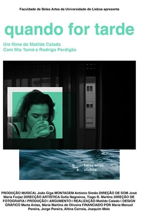Quando for Tarde