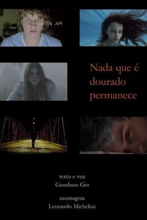 Nada que é dourado permanece