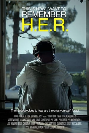 This Is How I Want to Remember H.E.R.
