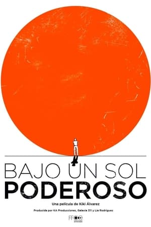 Bajo un sol poderoso