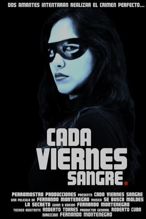 Cada viernes sangre