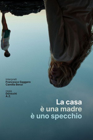 La casa è una madre è uno specchio