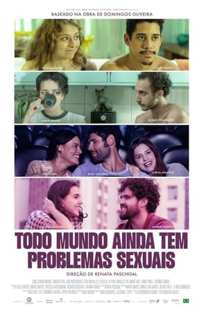 Todo Mundo Ainda Tem Problemas Sexuais