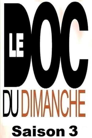 Le doc du dimanche第3季