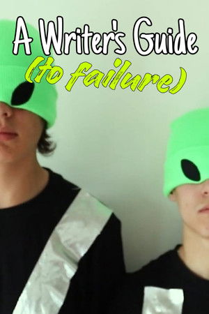 A Writer's Guide (to failure)