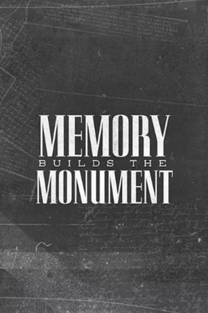 Memory Builds The Monument
