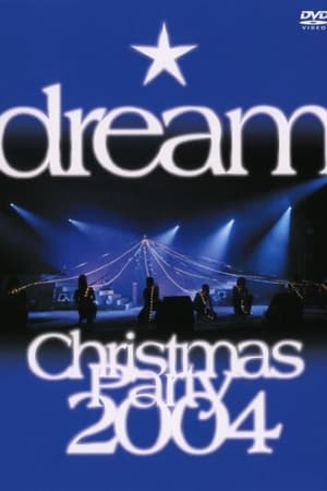 dream Christmas Party 2004
