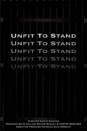 Unfit To Stand