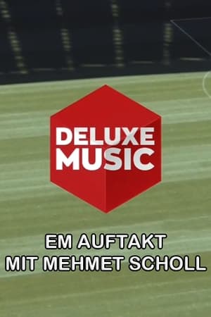 COUNTDOWN DELUXE SPECIAL - EM AUFTAKT MIT MEHMET SCHOLL