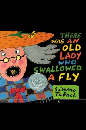 There Was an Old Lady Who Swallowed a Fly