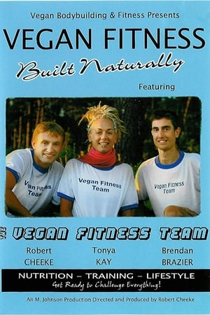 Vegan Fitness: Built Naturally
