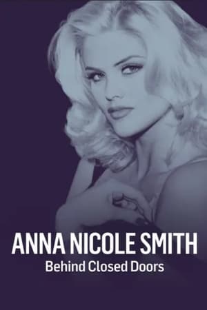 Anna Nicole Smith: Behind Closed Doors