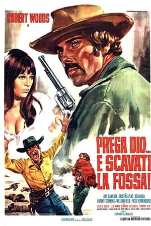 Prega Dio... e scavati la fossa!