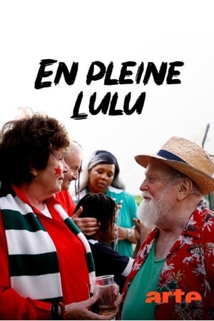 En pleine Lulu