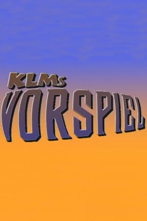 KLMs vorspiel