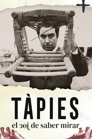 Tàpies, el joc de saber mirar