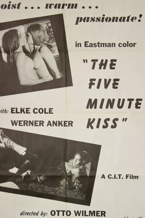 The Five Minute Kiss