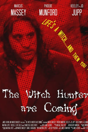 The Witch Hunters are Coming