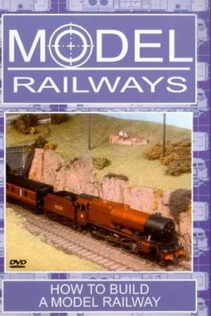 Model Railways: How to Build a Model Railway