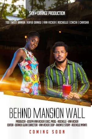 Behind Mansion Wall