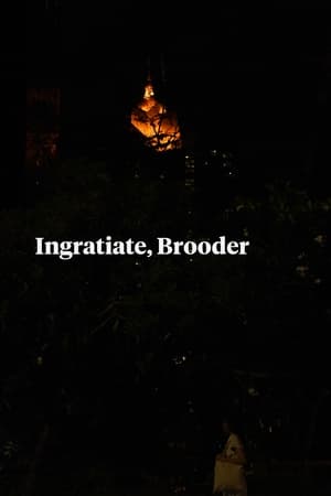 Ingratiate, Brooder