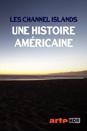 Les Channel Islands, une histoire américaine
