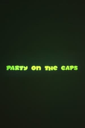 Party on the CAPS