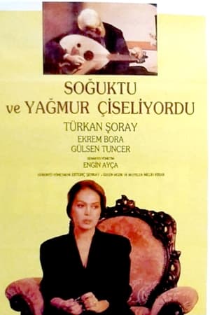 Soğuktu ve Yağmur Çiseliyordu