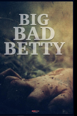Big Bad Betty