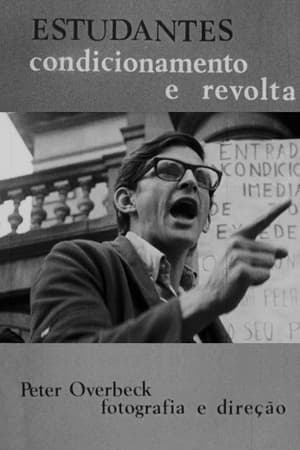Estudantes, Condicionamento e Revolta
