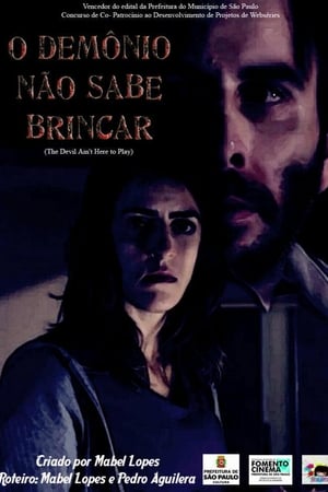 O Demônio Não Sabe Brincar