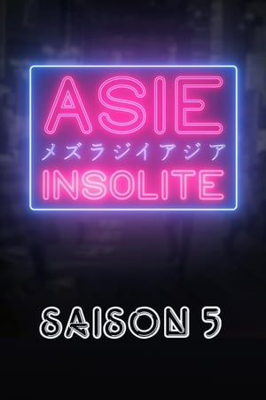 Asie Insolite第5季
