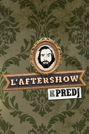 L'Aftershow de Predj