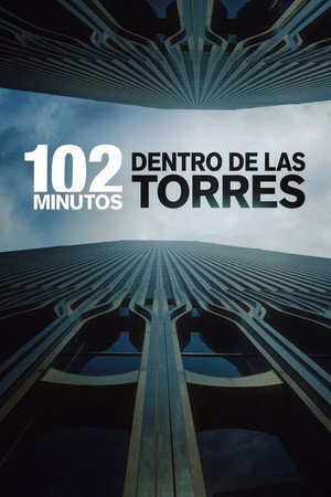 102 Minutes: Inside the Towers