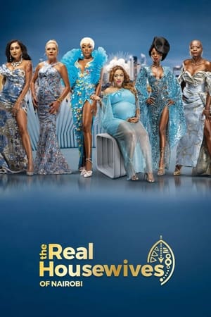 The Real Housewives of Nairobi