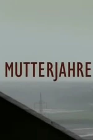 Mutterjahre