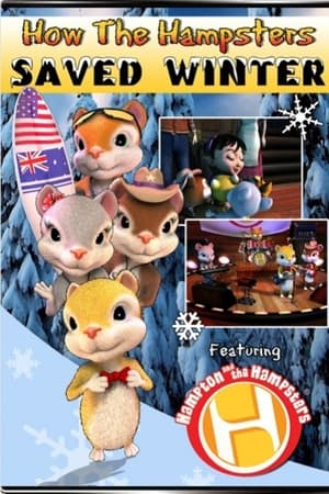 How The Hampsters Saved Winter