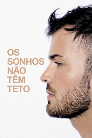 Os Sonhos Não Têm Teto
