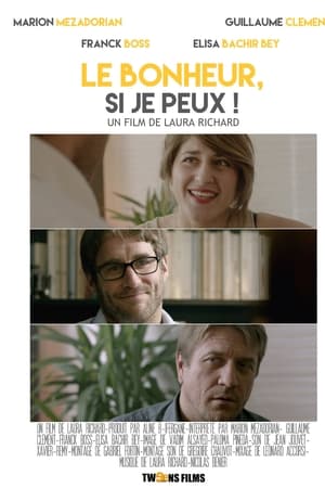 Le bonheur si je peux