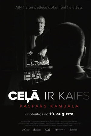Ceļā ir kaifs